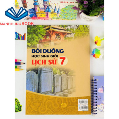 Sách - Bồi Dưỡng Học Sinh Giỏi Lịch Sử 7 (Theo chương trình GDPT mới).