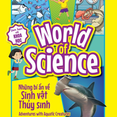 World of Science – Làm bạn với khoa học - Set 1 (Lựa chọn theo chủ đề)