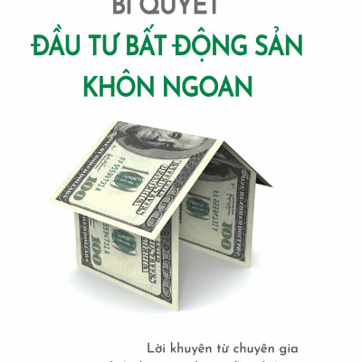 Bí quyết đầu tư bất động sản khôn ngoan
