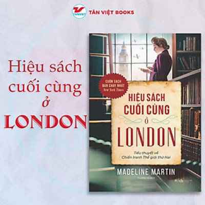 Sách - Hiệu Sách Cuối Cùng Ở London - Madeline Martin - Tân Việt Books