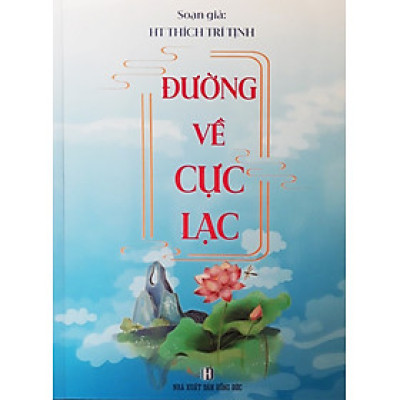 Đường về Cực Lạc (Thích Trí Tịnh)