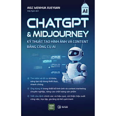 ChatGPT & Midjourney – Kỹ thuật tạo content và hình ảnh bằng công cụ AI