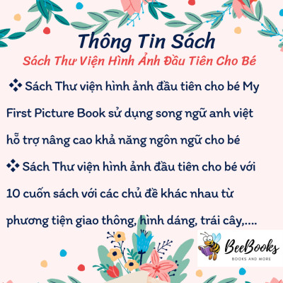 Bộ Sách Thư Viện Hình Ảnh Đầu Tiên Cho Bé Nhận Biết Thế Giới Xung Quanh- Trọn bộ 10 cuốn  song ngữ Anh- Việt