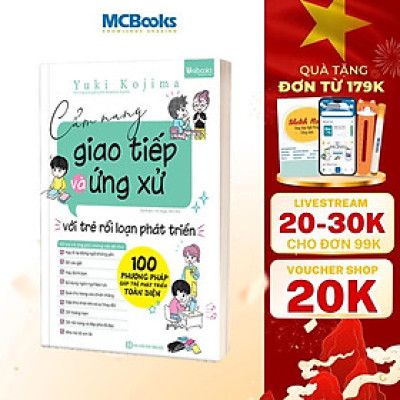 Sách - Cẩm Nang Giao Tiếp Và Ứng Xử Với Trẻ Rối Loạn Phát Triển - MCBooks