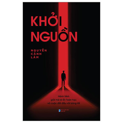 Sách - Khởi Nguồn - Hành Trình Giải Mã Bí Ẩn Toán Học Và Cuộc Đối Đầu Với Bóng Tối