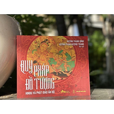 QUY PHÁP ĐỒ TƯỢNG - HINDU VÀ PHẬT GIÁO ẤN ĐỘ
