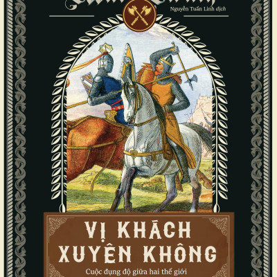 Sách - Vị Khách Xuyên Không - Cuộc Đụng Độ Giữa Hai Thế Giới