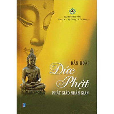 Bản Hoài Đức Phật - Phật Giáo Nhân Gian - VN