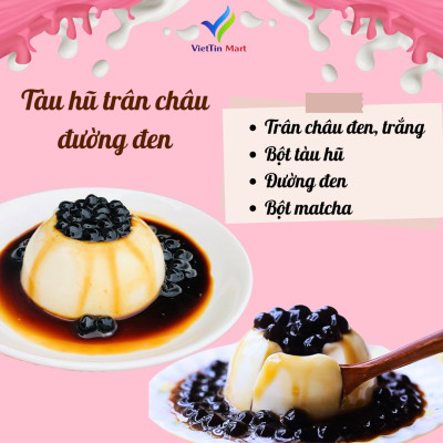 Set Tàu Hủ Trân Châu Đường Đen (SET 10 CHÉN) VietTin Mart