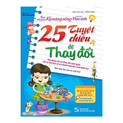 Rèn luyện kỹ năng sống - 25 Tuyệt chiêu để thay đổi B110