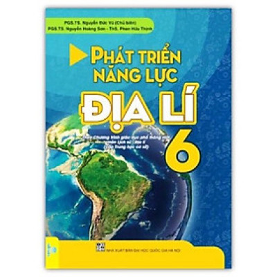 Sách - Phát triển năng lực Địa lí 6 theo chương trình giáo dục phổ thông mới