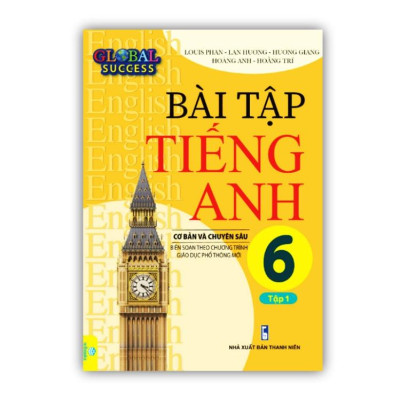 Sách - Combo Bài Tập Tiếng Anh 6 tập 1 + 2 Cơ Bản Và Chuyên Sâu (Biên soạn theo chương trình GDPT mới Global Success)