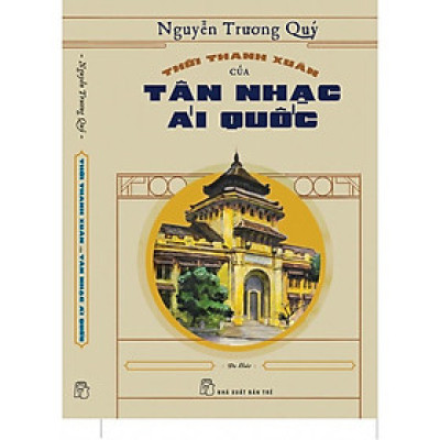 Thời Thanh Xuân Của Tân Nhạc Ái Quốc  - Bản Quyền