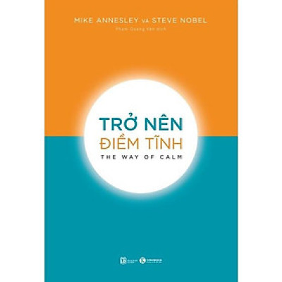 Trở nên điềm tĩnh - Bản Quyền