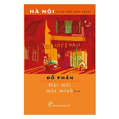 Hát Mãi Một Mình (NXB Trẻ)