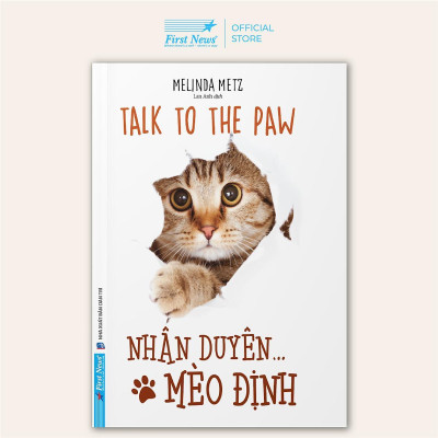 Sách - Nhân Duyên Mèo Định - Talk To The Paw