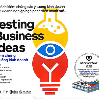 Kiểm Chứng Ý Tưởng Kinh Doanh - Testing Business Ideas