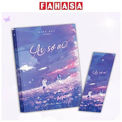 Sách - Ai Sợ Ai - Tặng Kèm Bookmark Trong 1 Mặt