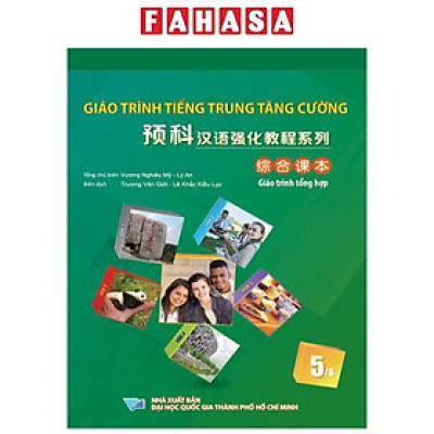 Sách - Giáo Trình Tiếng Trung Tăng Cường - Giáo Trình Tổng Hợp - Quyển 5/6 (Khổ Lớn)