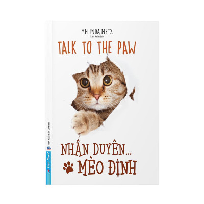 Sách - Nhân Duyên Mèo Định - Talk To The Paw