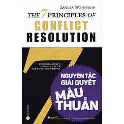7 NGUYÊN TẮC GIẢI QUYẾT MÂU THUẪN - VL