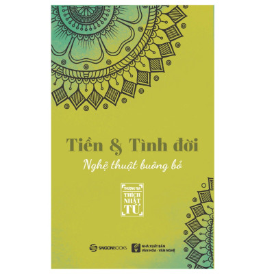 Sách - Tiền Và Tình Đời - Nghệ Thuật Buông Bỏ SGB