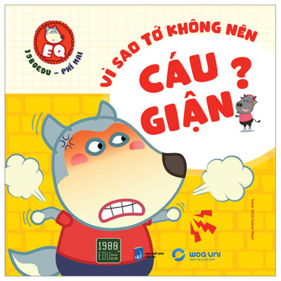 Combo Wolfoo EQ - Vì Sao Tớ Không Nên Sợ Hãi + Ích Kỷ + Ghen Tỵ + Cáu Giận (Bộ 4 Quyển)