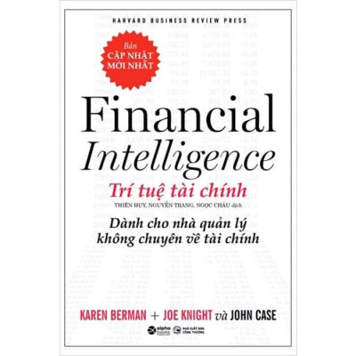 Trí Tuệ Tài Chính Dành Cho Nhà Quản Lý Không Chuyên Về Tài Chính (Bìa Cứng)