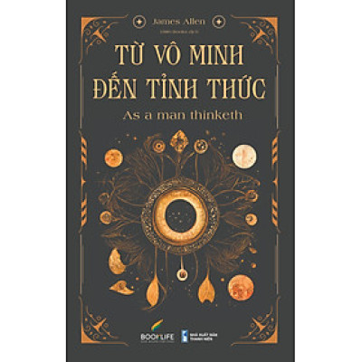 Từ Vô Minh Tới Tỉnh Thức