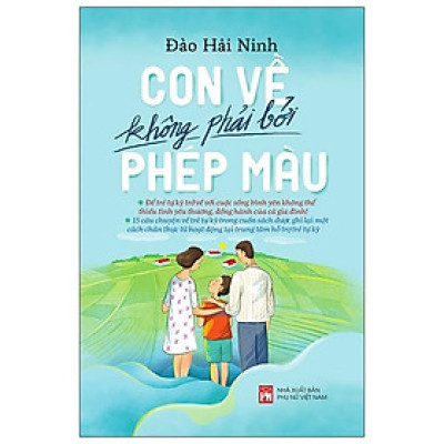 Con Về Không Phải Bởi Phép Màu (Những Câu Chuyện Về Các Trường Hợp Điển Hình Của Trẻ Tự Kỷ Được Ghi Lại Một Cách Chân Thực Tại Từ Hoạt Động Tại Một Trung Tâm Hỗ Trợ Trẻ Tự Kỷ)
