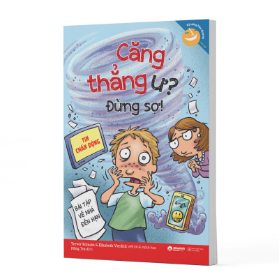 Sách - Kỹ Năng Học Đường - Căng Thẳng Ư? Đừng Sợ! 79K