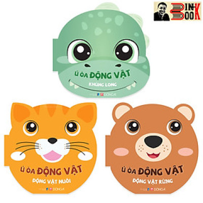 [Bìa cứng - in màu toàn bộ] Combo 3 cuốn Ú ÒA ĐỘNG VẬT - KHỦNG LONG - ĐỘNG VẬT RỪNG - ĐỘNG VẬT NUÔI - Đông A - NXB Dân Trí