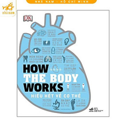 Sách - How the body works - Hiểu hết về cơ thể - Nhã Nam