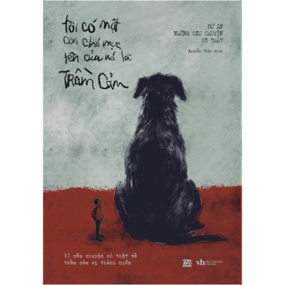 Combo 2 Cuốn Văn Học Hay- Con Chó Nhỏ Mang Giỏ Hoa Hồng+ Tôi Có Một Con Chó Mực, Tên Của Nó Là Trầm Cảm
