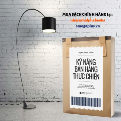 Kỹ Năng Bán Hàng Thực Chiến - Bản Quyền