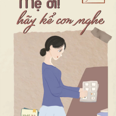 Combo Cha Ơi, Hãy Kể Con Nghe + Mẹ Ơi! Hãy Kể Con Nghe (Bộ 2 Cuốn) - SB