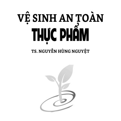 Nông Nghiệp Xanh, Sạch - Vệ Sinh An Toàn Thực Phẩm
