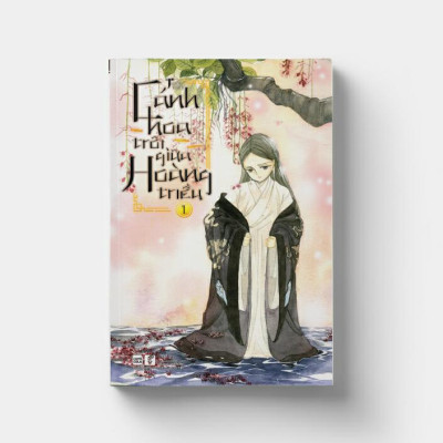 Cánh Hoa Trôi Giữa Hoàng Triều - Tập 1