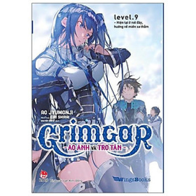 Grimgar - Ảo Ảnh Và Tro Tàn - Tập 9