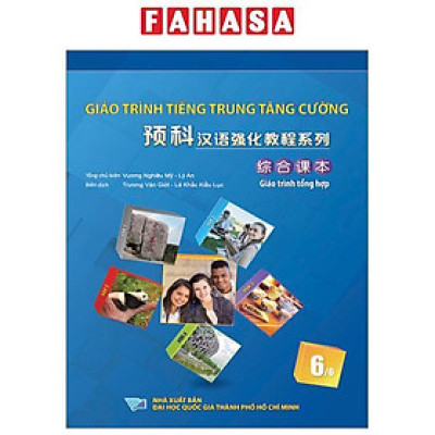 Sách - Giáo Trình Tiếng Trung Tăng Cường - Giáo Trình Tổng Hợp - Quyển 6/6 (Khổ Lớn)