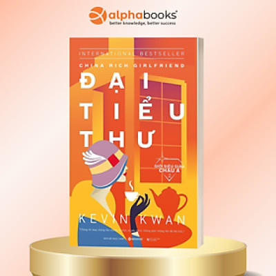 Giới Siêu Giàu Châu Á 2 - Đại Tiểu Thư (China Rich Girlfriend) (Quà Tặng Card Đánh Dấu Sách Đặc Biệt)
