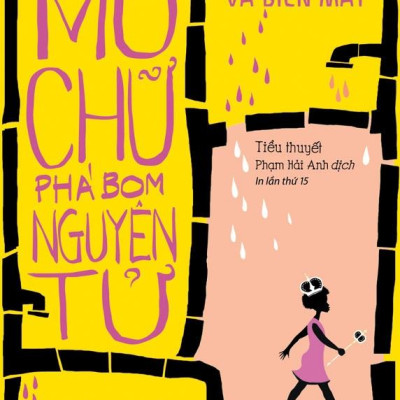 Sách - Cô Gái Mù Chữ Phá Bom Nguyên Tử (Tái Bản 2024)
