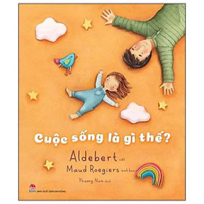 Cuộc Sống Là Gì Thế?