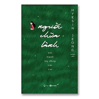 Người chữa lành – Sức mạnh lay động trái tim - Bản Quyền