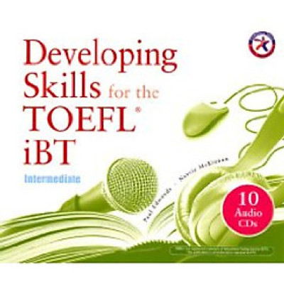Developing Skills For The Toefl IBT (Kèm 10 CD) - Tái Bản 2016