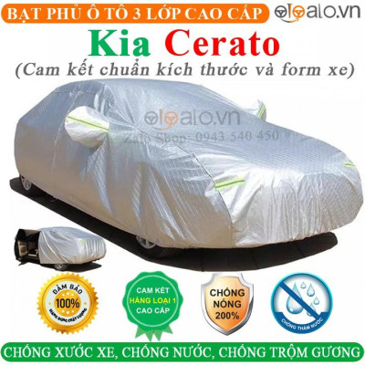 Bạt Phủ Ô Tô Kia Cerato Cao Cấp 3 Lớp Chống Nắng Nóng Chống Nước Chống xước