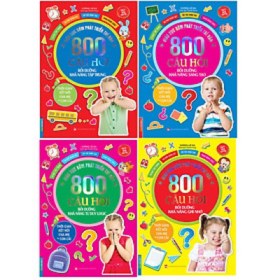 Combo Giáo Dục Sớm Phát Triển Trí Não - 800 Câu Hỏi( Bộ 4 cuốn)