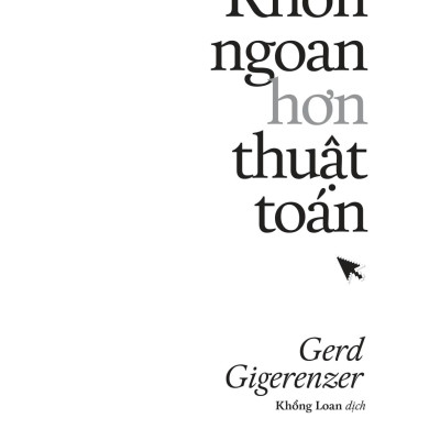 Khôn Ngoan Hơn Thuật Toán