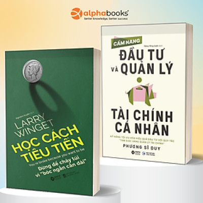 Combo Cẩm Nang Đầu Tư Và Quản Lý Tài Chính Cá Nhân + Học Cách Tiêu Tền - Đừng Để Cháy Túi Vì "Bóc Ngắn Cắn Dài"