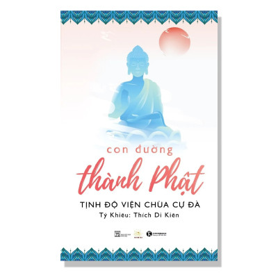 Sách - Con đường thành Phật - Thái Hà Books
